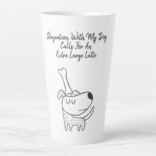 Tasse Latte Citation de chien drôle