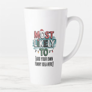 Tasse Latte 😂 créer une citation de Noël la plus susceptible 