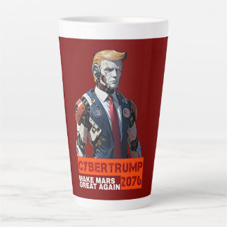 Tasse Latte CyberTrump 2076 | Rendre la grandeur de Mars
