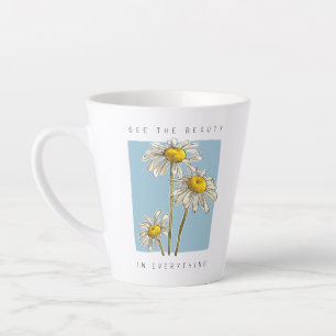 Tasse Latte Daisy Flowers Beauté Slogan