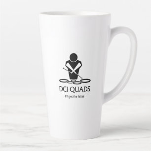 Tasse Latte DCI QUADS - Je vais avoir les lattes