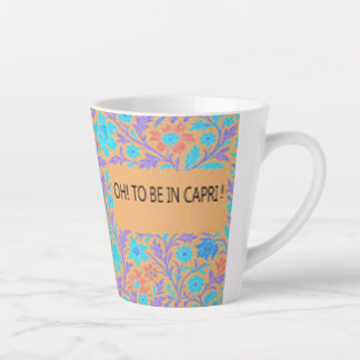 TASSE LATTE ÊTRE À CAPRI !