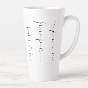 Tasse Latte Faith Hope Love