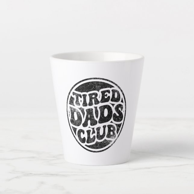 Tasse Latte Fatigué Dads Club Funny (Devant)