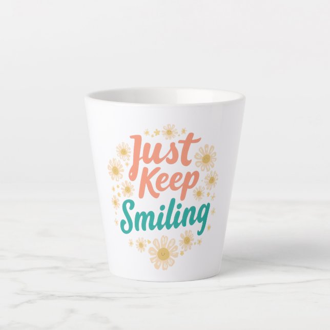 Tasse Latte Fleurs "Continuez à sourire" Inspirantes (Devant)