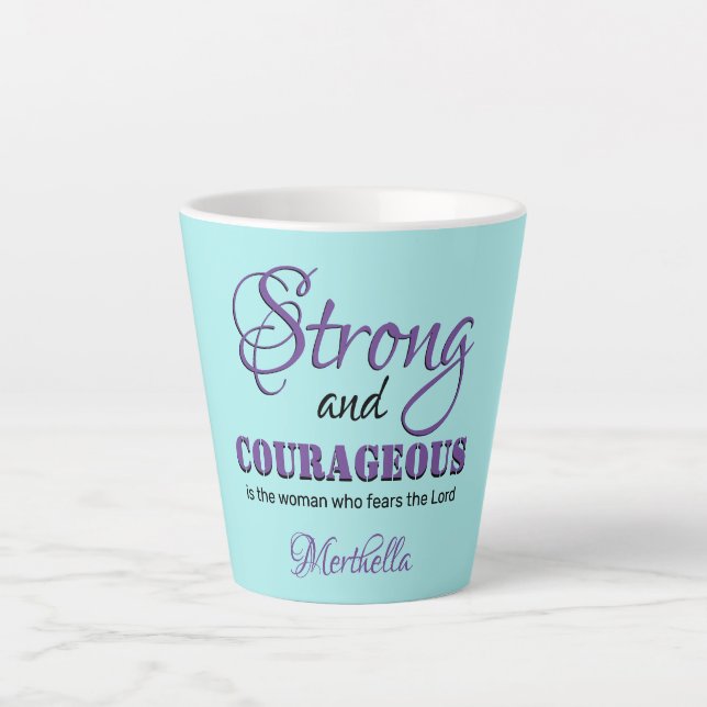 Tasse Latte FORT ET COURAGEUX Aqua Christian personnalisé (Devant)