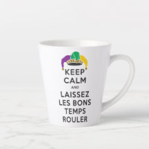 GARDER CALME et LAISSEZ LES BONS TEMPS ROULER