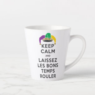 Tasse Latte GARDER CALME et LAISSEZ LES BONS TEMPS ROULER