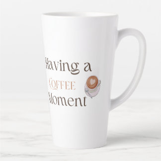Tasse Latte Having a Coffee Moment, Cosy Relaxing Coffee Gift 