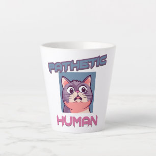 Tasse Latte Homme pathétique - Drôle conception de chat