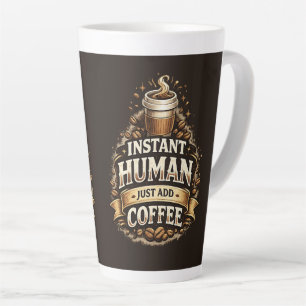 Tasse Latte Humain Instantané Ajoutez du Café – Amateur de Caf