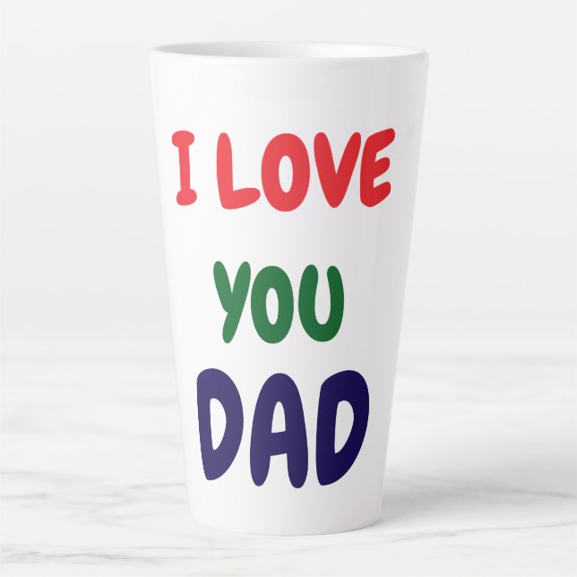 Tasse Latte I love you Dad Elegant  (Devant)