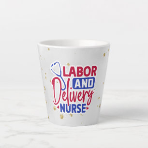 Tasse Latte Infirmière de la main-d'oeuvre et de la prestation
