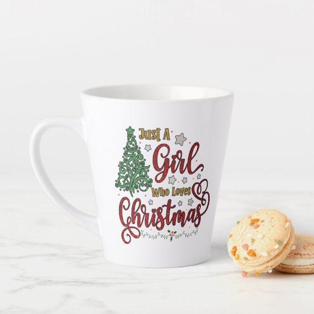 Tasse Latte Juste une fille qui aime Noël (En situation)
