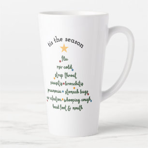 Tasse Latte La saison pour être malade