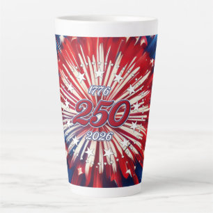 Tasse Latte Les 250 ans d'Amérique 1776-2026 Feux d'artifice R