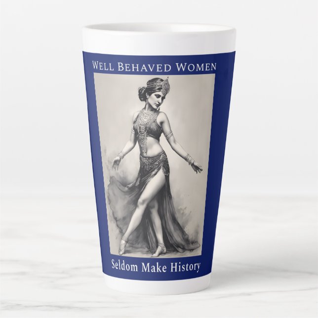 Tasse Latte Les Femmes Bien Comportées Font Rarement De L'Hist (Devant)