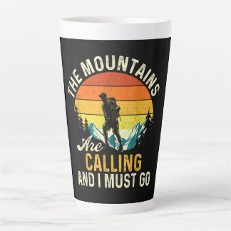 Tasse Latte Les montagnes m'appellent et je dois y aller