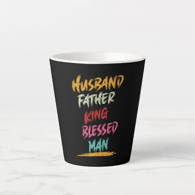 Tasse Latte Mari, Père, Roi, Homme béni | FÊTE DES PÈRES (Devant)