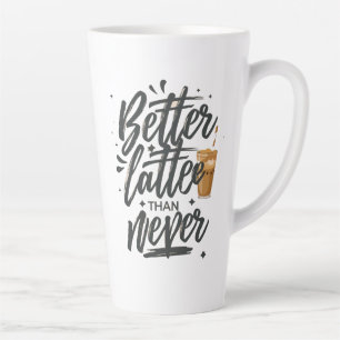 Tasse Latte Meilleur Latte Que Jamais Drôle Citation De Café