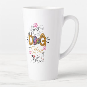 Tasse Latte Meilleur T-Shirt de Maman de Chien Ever – Impressi