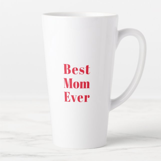 Tasse Latte Meilleure Maman Ever, Fête des Mères cadeau d'anni (Droite)