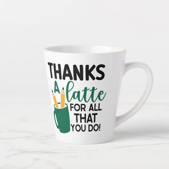 Tasse Latte Merci Une Latte Tout Ce Que Vous Faites Professeur (Droite)