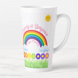 Tasse Latte Mommy is Gorgeous Rainbow - mignon cadeau de fête