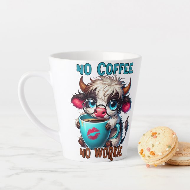 Tasse Latte No Coffee No Workie  (En situation)