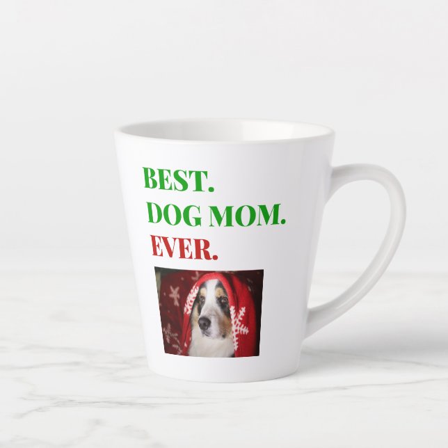 Tasse Latte Noël Meilleur Chien Maman Jamais Photo (Droite)