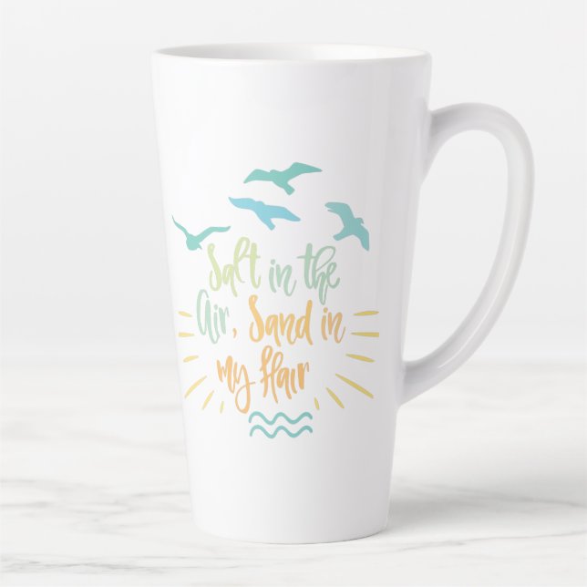 Tasse Latte Ocean Theme Salt dans l'air sable dans mes cheveux (Droite)