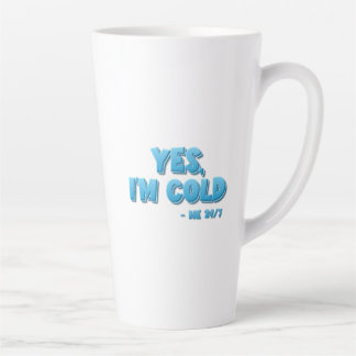 Tasse Latte Oui, j’ai froid - Moi 24/7