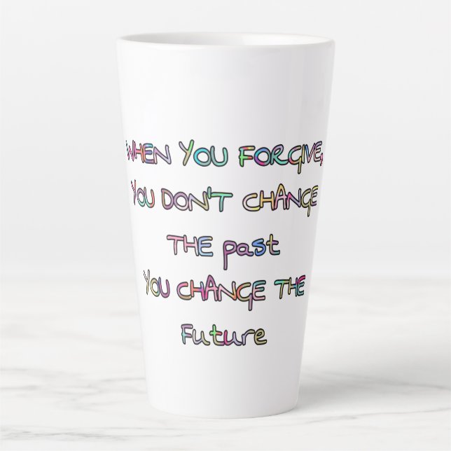 Tasse Latte pardonner et changer l'avenir (Devant)