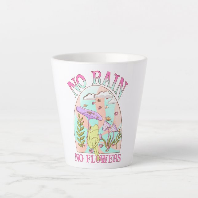 Tasse Latte Pas de pluie, pas de fleurs - Floral et champignon (Devant)