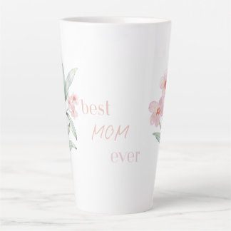 Tasse Latte Pink Best mom ever - Latte mug, Mother’s Day Gift