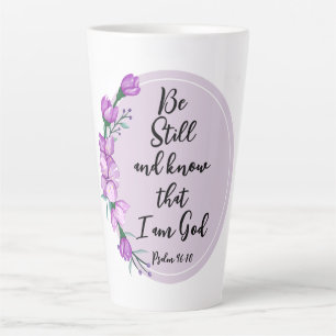 Tasse Latte Psaume 46:10 Être encore et connaître les fleurs p