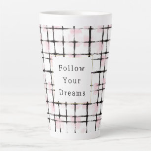Tasse Latte Rayures noires roses Suivez vos rêves
