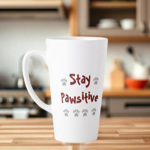Tasse Latte Restez Pawsitive