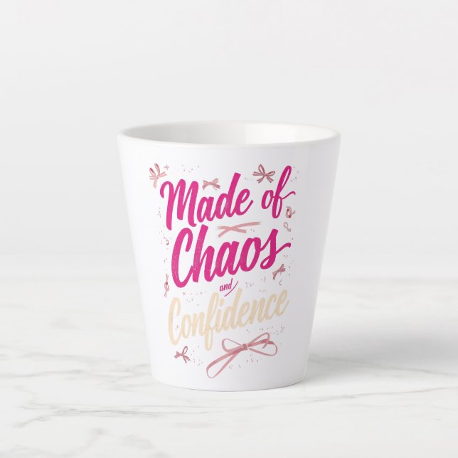 Tasse Latte Sassy Pink Typography Chaos And Confidence (Devant)