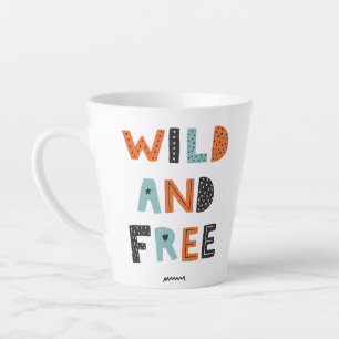 Tasse Latte Sauvage et libre   Lettres Doodle