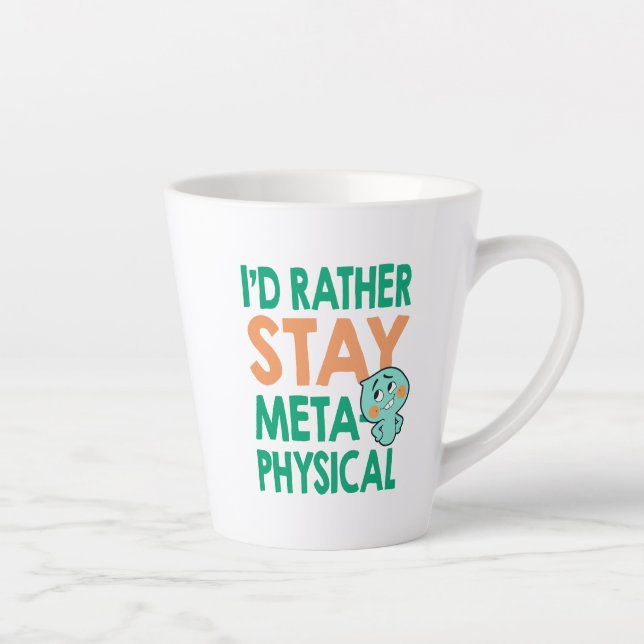 Tasse Latte Soul| 22 - Je préfère rester métaphysique (Droite)