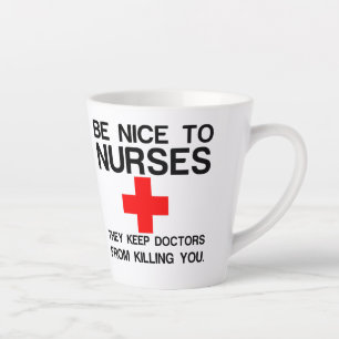 TASSE LATTE SOYEZ BON POUR LES INFIRMIÈRES QU'ILS GARDENT LES 