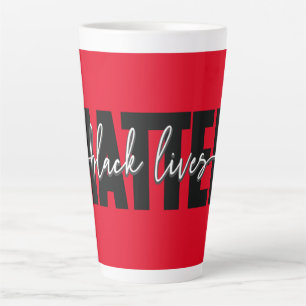 Tasse Latte Stylish Black Lives Matt Typographie