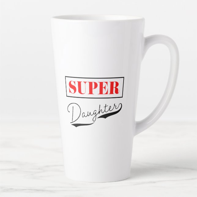 Tasse Latte Super Daughter (Droite)