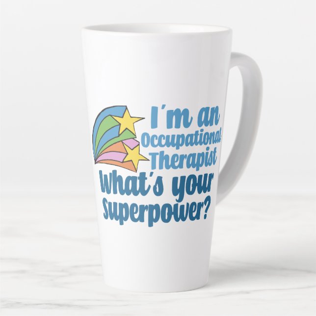 Tasse Latte Super ergothérapeute mignonne OT (Angle droit)