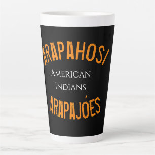Tasse Latte T-Shirt Hoodie Arapahos/Arapajóes indiens d'Amériq