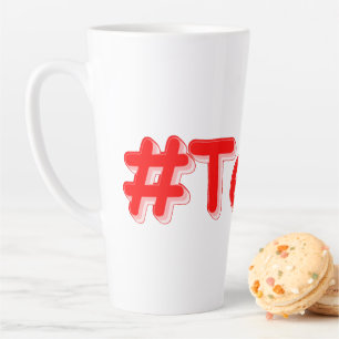 Tasse Latte "#Texas " Conception sympa. Commandez dès maintena