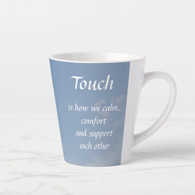 Tasse Latte "Toucher" (Droite)