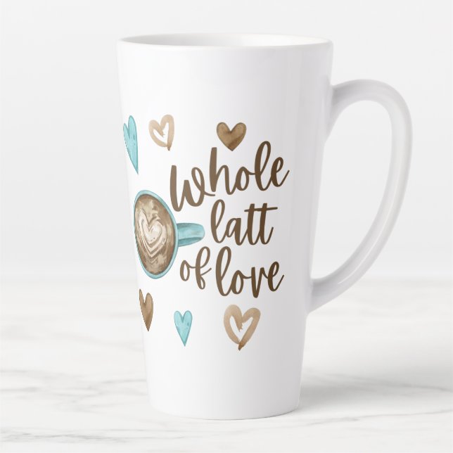 Tasse Latte Tout Le Latte D'Amour (Droite)
