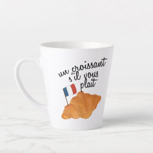 Tasse Latte Un Croissant S'il Vous Plait - Français